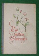 Das Sehr Kleine Blumenbuch - Poems & Essays