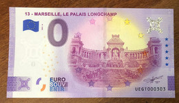 2021 BILLET 0 EURO SOUVENIR DPT 13 MARSEILLE LE PALAIS LONGCHAMP PAPER MONEY 0 EURO SCHEIN BANKNOTE - Privéproeven