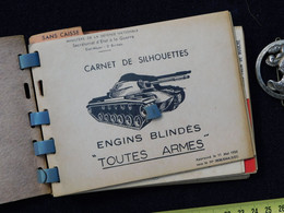 ARME BLINDEE / CAVALERIE : CARNET DE SILHOUETTES ENGINS BLINDES Daté 1953 - Voertuigen