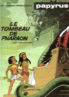 PAPYRUS  " Le Tombeau De Pharaon "  Tome 4   De GIETER   DUPUIS - Papyrus