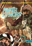 BARBE ROUGE "KHAIR LE MORE"  De CHARLIER / HUBINON      EDITIONS DARGAUD - Barbe-Rouge