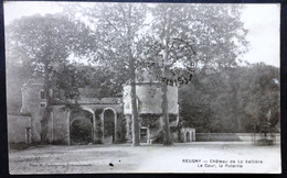 CPA 37 REUGNY - RARE - Le Château De La Valliere - La Cour - La Poterne - édit Chandaunay - Réf. Y 53 - Reugny