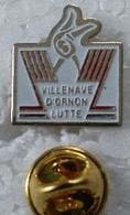 Pin's - Sports - Lutte - VILLENAVE D'ORION - - Wrestling