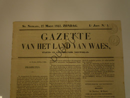 Krant:St-NIKLAAS:Gazette Van Het Land Van Waes - 27-3-1842 1ste Jaar Nr 1! (N708) - Testi Generali