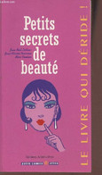 Petits Secrets De Beauté - Leblanc Jean-Noël, Rousseau Jean Charles, Combier - 2008 - Books