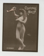 CHROMOS CIGARETTES - PUB Pour CIGARETTES MELIA ALGER - Nus - Artiste 1900 - Portrait De D'ARMOY - Melia