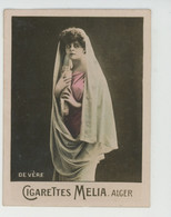 CHROMOS CIGARETTES - PUB Pour CIGARETTES MELIA ALGER - Artiste 1900 - Portrait De DE VERE - Melia