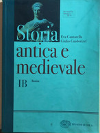 Storia Antica E Medievale 1B+2B Di Cantarella-Guidorizzi, 2002, Einaudi Scuola - Adolescents