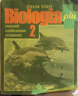 Biologia Più 2 Di Cecie Starr, 1999, Garzanti Scuola - Ragazzi