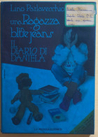 Una Ragazza In Blue Jeans Di Lino Parlavecchio, 1988, La Medusa Editrice - Ragazzi