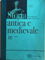 Storia Antica E Medievale 1B+2B Di Cantarella-Guidorizzi, 2002, Einaudi Scuola - Ragazzi