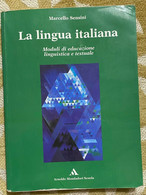 La Lingua Italiana - Marcello Sensini - Mondadori Scuola - 2002 - M - Ragazzi