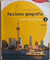 Facciamo Geografia 3 Di Iarrera-pilotti, 2008, Zanichelli - Ragazzi
