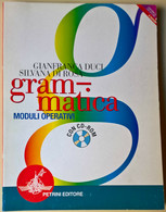 Grammatica. Moduli Operativi - NO CD ROM - Duci, Di Rosa - 2007, Petrini - L - Ragazzi