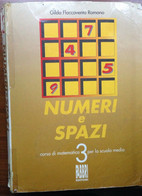 Numeri E Spazi Vol. 3 - Gilda Romano - Fabbri - 2000 - M - Ragazzi