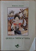 Quella "mitica" Gita - Amato Pistone Dorotea,  2005,  Ag Edizioni - Ragazzi