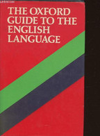 The Oxford Guide To The English Language - Collectif - 1984 - Dizionari, Thesaurus