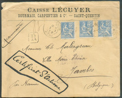 25 Centimes MOUCHON (3ex.)  Obl. Dc SAINT-QUENTIN sur Lettre Recommandée Du 5-3-1902 Vers Jambes.  18570 - 1900-02 Mouchon