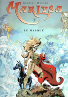 MARLYSA   "Le Masque "  Tome 1 EO De GAUDIN  / DANARD  EDITIONS SOLEIL - Marlysa