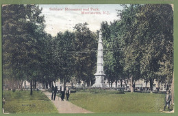 CPA Vue Rare -USA - NEW JERSEY - MONTCLAIR - SOLDIER'S MONUMENT AND PARK MORRISTOWN - Petite Animation - Altri & Non Classificati