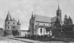 Longueil Ste Marie.L'Eglise Et Entrée De L'ancienne Abbaye Des Dames Du Val De Grace. - Longueil Annel