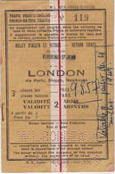 S N C F BILLET DE  TRAIN CHEMIN DE FER EN WAGONS LIT DE BORDEAUX POUR LONDRES DU 16/07/1949 N+ 119 - Europe