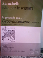 Geograficamente Vol 1	 Di Dinucci,  2008,  Zanichelli -F - Ragazzi