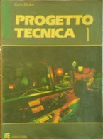 Progetto Tecnica 1 - Carlo Madeo,  1989,  Morano Editore - Ragazzi