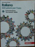 Italiano.Istruzioni Per L’uso.Vol.C - Rossi - Zanichelli,2012 - R - Ragazzi