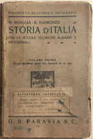 Storia D'Italia Per Le Scuole Tecniche Agrarie E Industriali Di AA.VV., 1939, Pa - Ragazzi