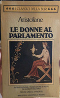 Le Donne Al Parlamento Di Aristofane, 1984, Rizzoli - Ragazzi