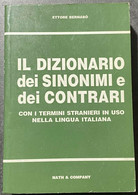 Il Dizionario Dei Sinonimi E Dei Contrari - Ettore Bernabo - Nath & Company -199 - Ragazzi