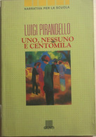 Uno, Nessuno E Centomila Di Luigi Pirandello, 1994, Giunti - Ragazzi