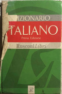 Dizionario Italiano Prima Edizione Di Aa.vv.,  2002,  Rusconi Libri - Ragazzi