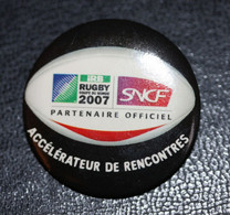 Badge Chemin De Fer "SNCF / Coupe Du Monde De Rugby 2007" France / Pays De Galles - Rugby