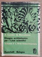 L'arte Rinascimentale Vol.3 - Contini/Boccaleone - Zanichelli - 1968 - AR - Ragazzi