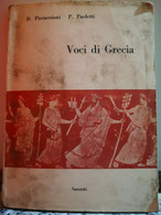 Voci Di Grecia	 Di D. Pieraccioni P. Paoletti,  1966,  Sansoni Editori-F - Ragazzi