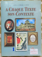 A Chaque Texte Son Contexte - L. Lessi ,G.Lombardi,P.Antoni -Loffredo - 1998 - M - Ragazzi