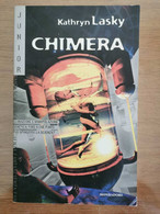 Chimera - K. Lasky - Mondadori - 2001 - AR - Ragazzi