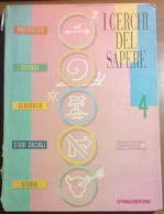I Cerchi Del Sapere. Per La 4/a Classe Elementare - 1996, DeAgostini - L - Ragazzi