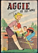 AGGIE N° 12 -  AGGIE Et Ses Amis  - Les Beaux Albums " Jeunesse Joyeuse " - SEP - ( E.O. 1957 ) . - Aggie