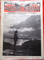 La Guerra Italiana 27 Maggio 1917 WW1 Baracca Monte Sorapis Pola Adriatico Cucco - War 1914-18