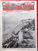 La Guerra Italiana 15 Luglio 1917 WW1 Passo Agnella Baracchini Randaccio Caneva - War 1914-18