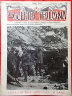 La Guerra Italiana 7 Ottobre 1917 WW1 Conca Di Gargaro Riboty Zanzur Randaccio - War 1914-18