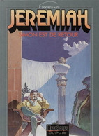Jeremiah 14 Simon Est De Retour  - Hermann - Dupuis - EO 09/1989 - Avec Poster - TBE - Jeremiah