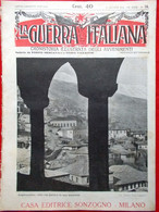 La Guerra Italiana 11 Agosto 1918 WW1 Argirocastro Valstagna Piave Cornone Brin - War 1914-18