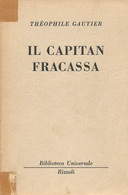 LB185 - THEOPHILE GAUTIER : IL CAPITAN FRACASSA - Taschenbücher