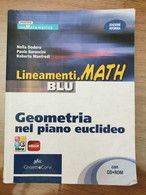 Lineamenti.math Blu Geometria Nel Piano Euclideo - AA. VV. - DeAgostini- 2011-AR - Ragazzi