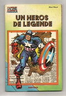 Un Héros De Légende - 1ère Histoire Du Captain America - Album Marvel, Carton épais - Editions Arédit - 1er Trim 1979 - Super Star Comics
