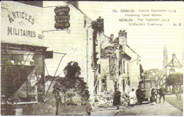 Senlis - Guerre Septembre 1914 - Faubourg Saint Martin - Senlis